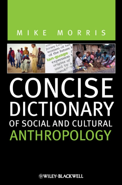 Book cover of: Concise Dictionary of Social and Cultural Anthropology. By: Mike Morris