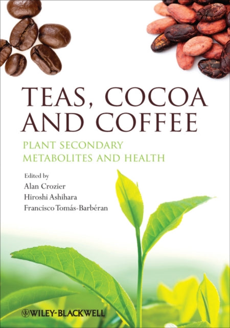 Book cover of: Teas, Cocoa and Coffee. By: Alan Crozier