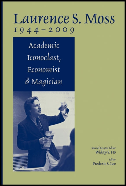 Book cover of: Laurence S. Moss 1944 - 2009. By: Widdy S. Ho