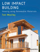 Book cover of: Low Impact Building