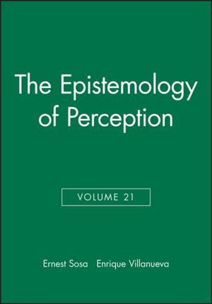 Epistemology of Perception, Volume 21