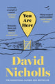 You Are Here, The Instant Number 1 Sunday Times Bestseller, from the author of One Day 9781444715460 David Nicholls