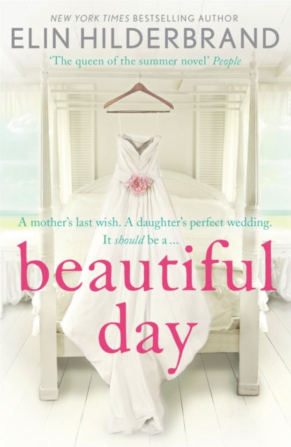 Book cover of: Beautiful Day. By: Elin Hilderbrand