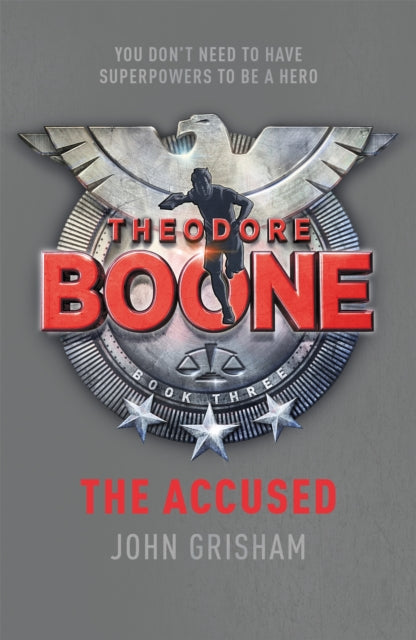 Book cover of: Theodore Boone: The Accused. By: John Grisham
