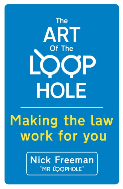 Book cover of: The Art of the Loophole