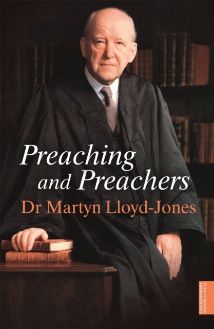 Book cover of: Preaching and Preachers. By: David Martyn Lloyd-Jones