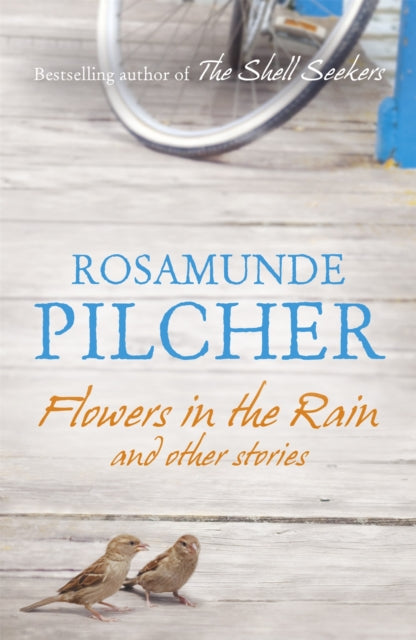 Book cover of: Flowers in the Rain. By: Rosamunde Pilcher