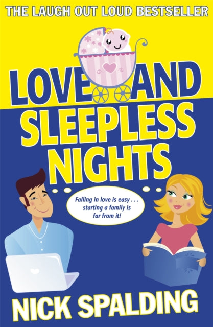 Book cover of: Love...And Sleepless Nights. By: Nick Spalding