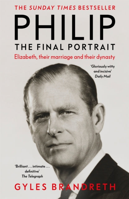 Book cover of: Philip. By: Gyles Brandreth