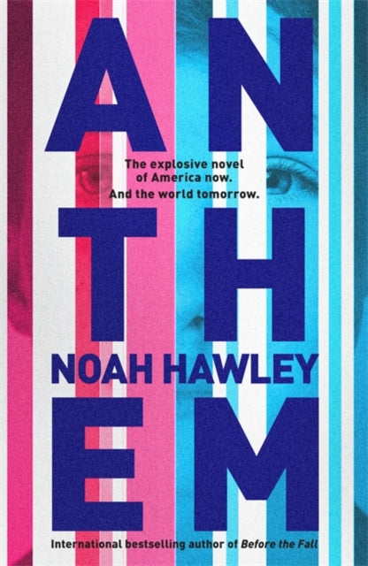 Book cover of: Anthem. By: Noah Hawley