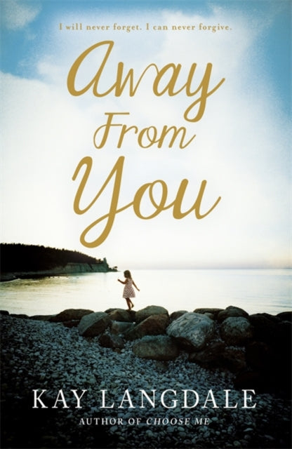Book cover of: Away From You. By: Kay Langdale