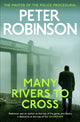 Many Rivers to Cross, The 26th DCI Banks novel from The Master of the Police Procedural 9781444787009 Robinson, Peter