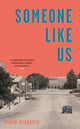 Book cover of: Someone Like Us. By: Dinaw Mengestu