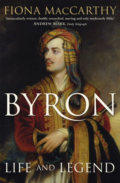 Book cover of: Byron. By: Fiona MacCarthy