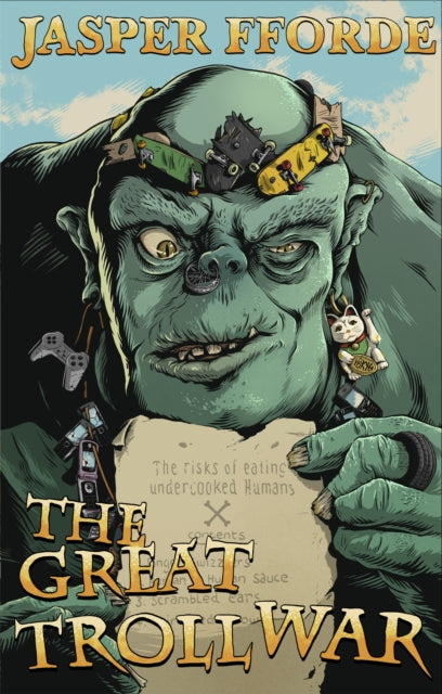 Book cover of: Great Troll War. By: Jasper Fforde
