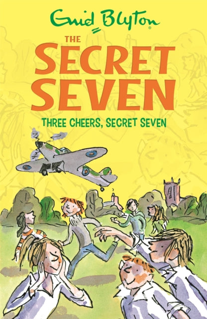 Secret Seven: Three Cheers, Secret Seven, Book 8 9781444913507 Enid Blyton