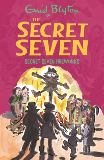 Book cover of: Secret Seven: Secret Seven Fireworks. By: Enid Blyton