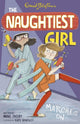 Naughtiest Girl: Naughtiest Girl Marches On