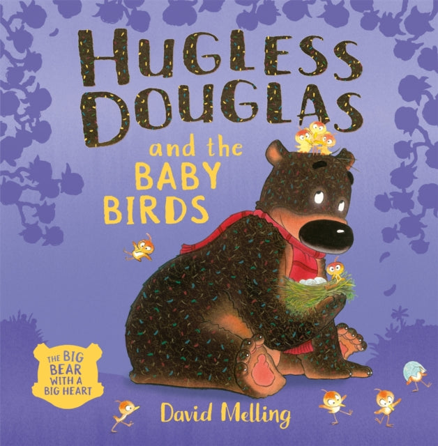 Book cover of: Hugless Douglas and the Baby Birds. By: David Melling