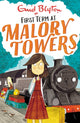 Malory Towers: First Term, Book 1 9781444929874 NILL