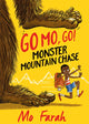 Book cover of: Go Mo Go: Monster Mountain Chase!. By: Mo Farah, Stephen Elboz