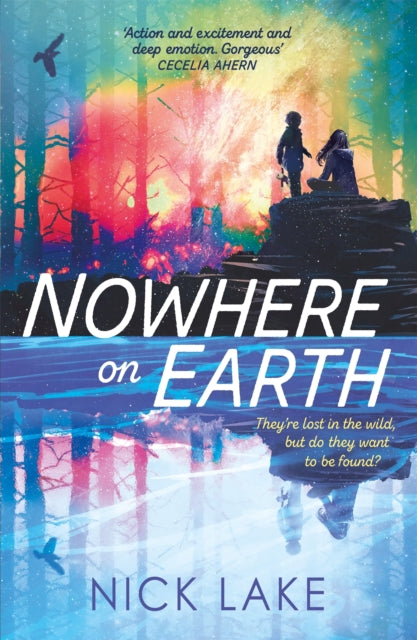 Book cover of: Nowhere on Earth. By: Nick Lake