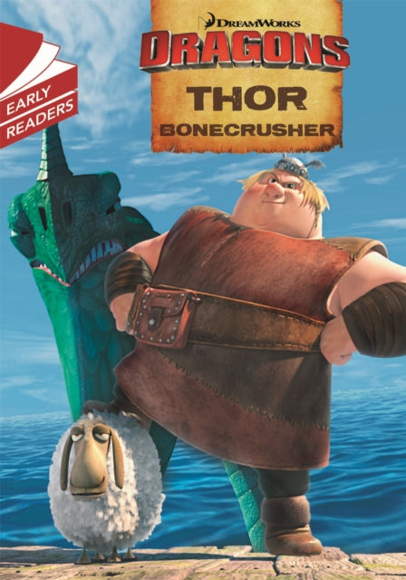 Book cover of: Dragons: Thor Bonecrusher. By: Dreamworks