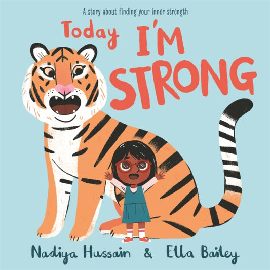 Book cover of: Today I'm Strong. By: Nadiya Hussain