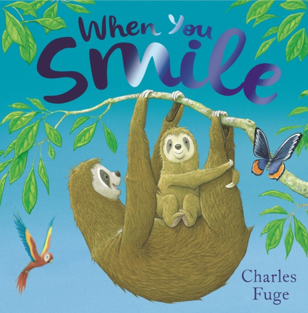 Book cover of: When You Smile. By: Charles Fuge