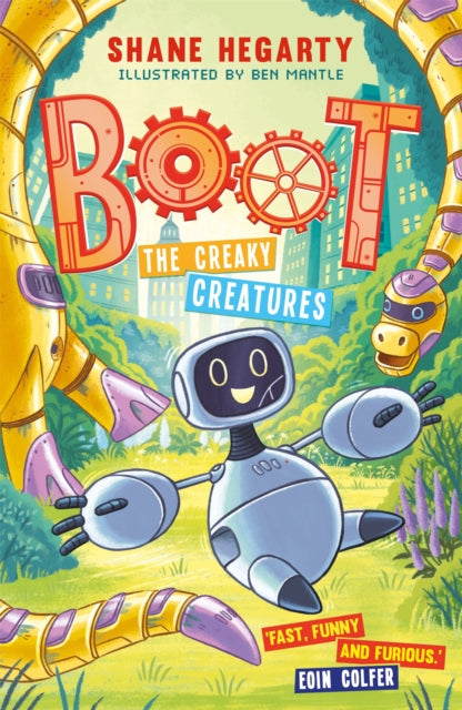 Book cover of: BOOT: The Creaky Creatures. By: Shane Hegarty