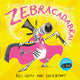 Zebracadabra! 9781444951837 Kes Gray