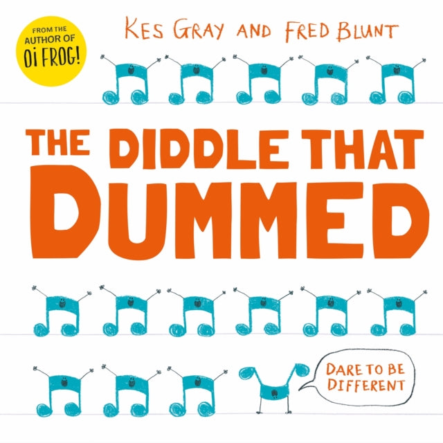Book cover of: Diddle That Dummed. By: Kes Gray