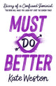 Book cover of: Diary of a Confused Feminist: Must Do Better. By: Kate Weston