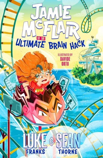 Book cover of: Jamie McFlair Vs The Ultimate Brain Hack. By: Luke Franks