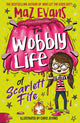 Book cover of: Wobbly Life of Scarlett Fife. By: Maz Evans