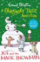 Book cover of: Faraway Tree Adventure: Joe and the Magic Snowman. By: Enid Blyton