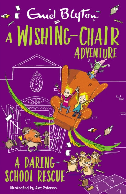 Book cover of: Wishing-Chair Adventure: A Daring School Rescue. By: Enid Blyton