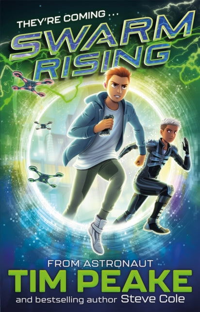 Book cover of: Swarm Rising. By: Tim Peake
