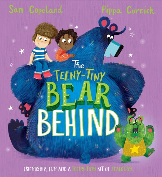Book cover of: The Teeny-Tiny Bear Behind. By: COPELAND, SAM