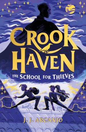 Crookhaven The School for Thieves, Book 1