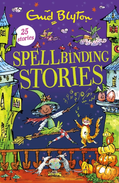 Spellbinding Stories 9781444969276 Enid Blyton
