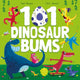 101 Dinosaur Bums 9781444970685 Sam Harper