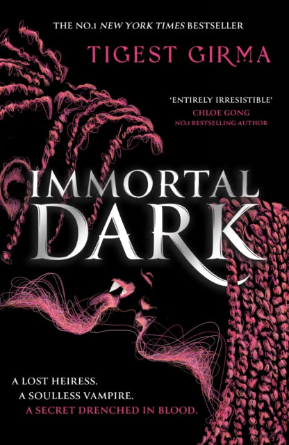 Immortal Dark Trilogy: Immortal Dark, THE NUMBER ONE NEW YORK TIMES BESTSELLER 9781444974362 Tigest Girma