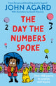 Book cover of: Day The Numbers Spoke. By: John Agard