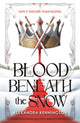 Book cover of: Blood Beneath the Snow. By: Alexandra Kennington