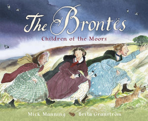 The Brontes – Children of the Moors, A Picture Book