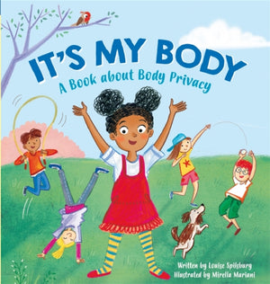 It's My Body, A Book about Body Privacy for Young Children