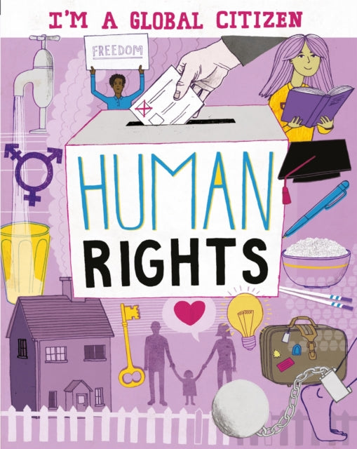 Book cover of: I'm a Global Citizen: Human Rights. By: David Broadbent