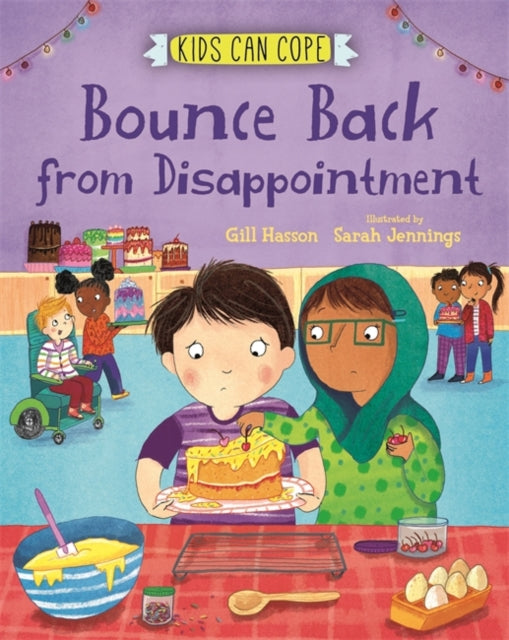 Book cover of: Kids Can Cope: Bounce Back from Disappointment. By: Gill Hasson