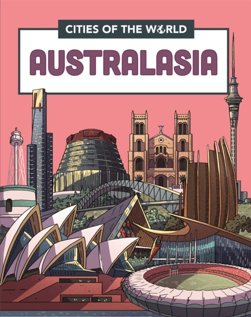 Book cover of: Cities of the World: Cities of Australasia. By: Rob Hunt